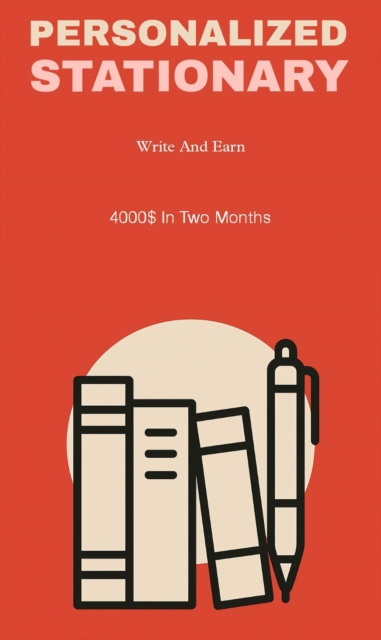 Personalized stationary: write and earn