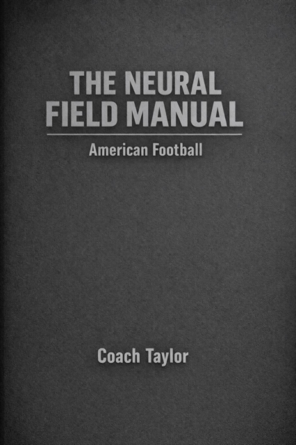 Neural Field Manual of American Football