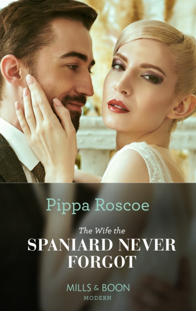 Wife The Spaniard Never Forgot