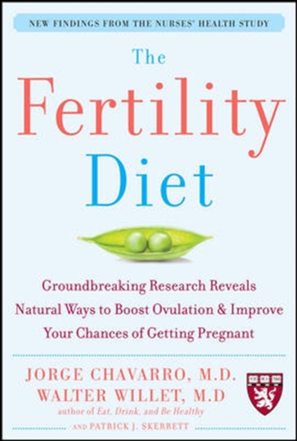 Fertility Diet: Groundbreaking Research Reveals Natural Ways to Boost Ovulation and Improve Your Chances of Getting Pregnant