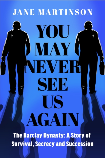 You May Never See Us Again