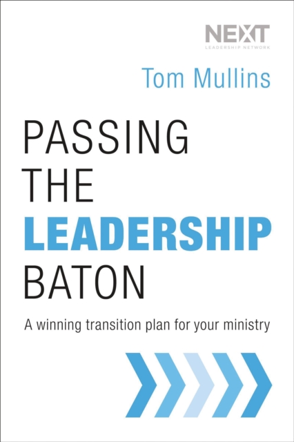 Passing the Leadership Baton