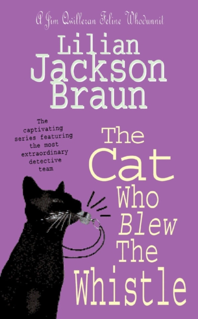 Cat Who Blew the Whistle (The Cat Who  Mysteries, Book 17)