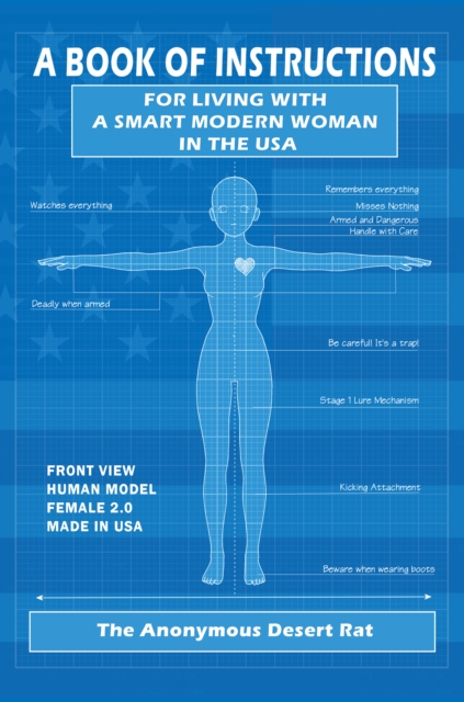 Book of Instructions for Living With A Smart Modern Woman in the USA