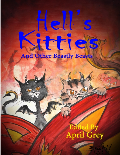 Hell's Kitties and Other Beastly Beasts