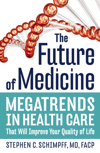 Future of Medicine