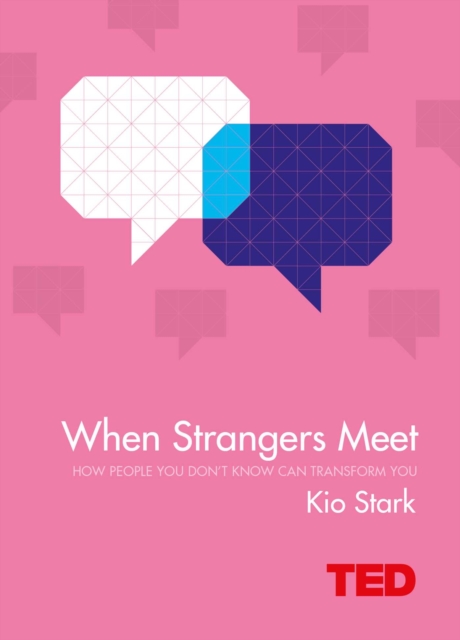 When Strangers Meet