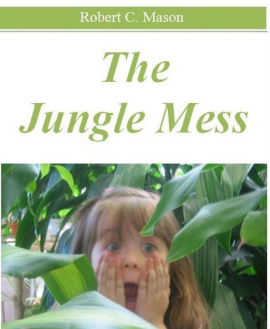 Jungle Mess