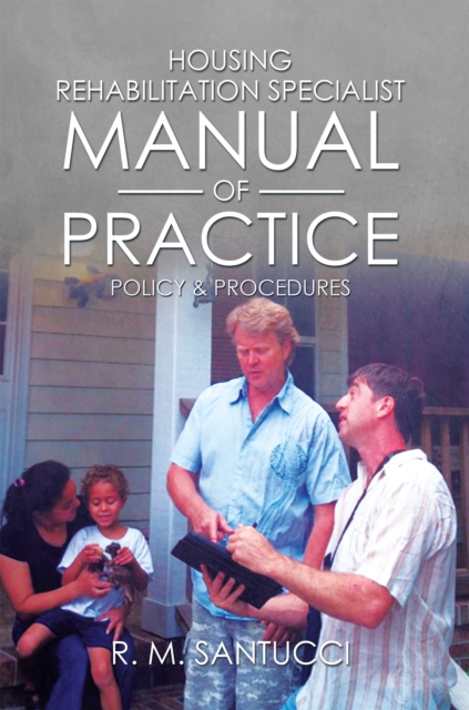 Housing Rehabilitation Specialist Manual of Practice