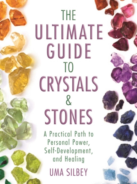 Ultimate Guide to Crystals & Stones
