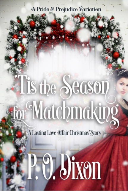 'Tis the Season for Matchmaking