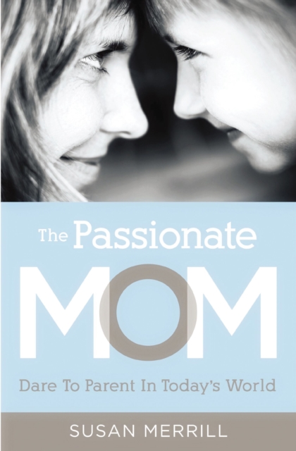 Passionate Mom