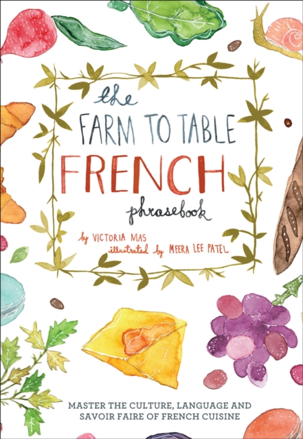 Farm to Table French Phrasebook