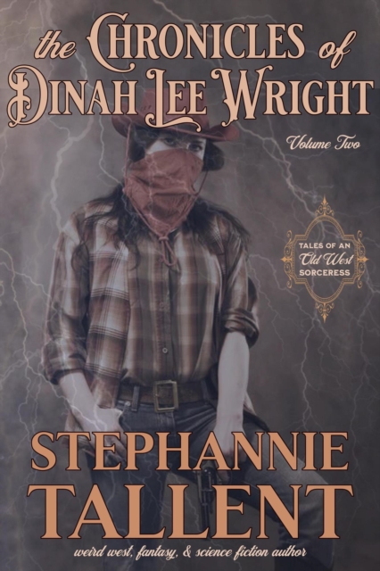 Chronicles Of Dinah Lee Wright Volume 2