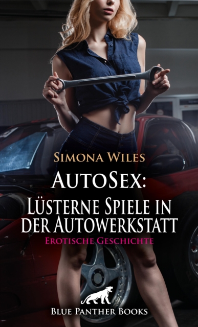 AutoSex: Lüsterne Spiele in der Autowerkstatt | Erotische Geschichte