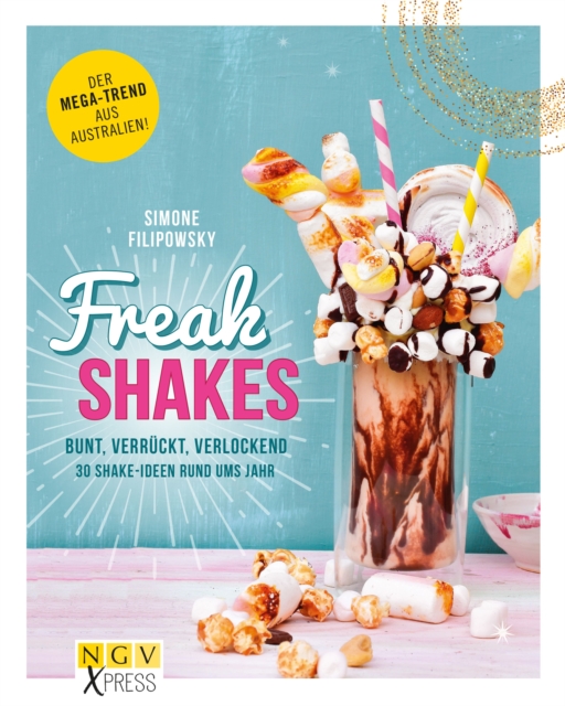 Freak Shakes