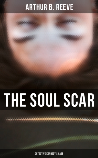 Soul Scar: Detective Kennedy's Case