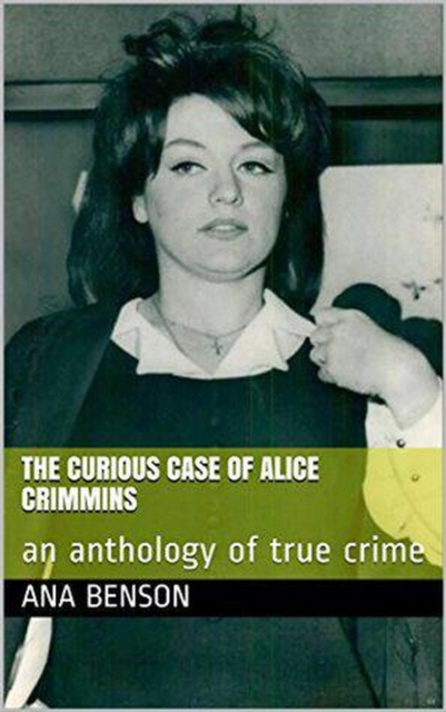Curious Case of Alice Crimmins