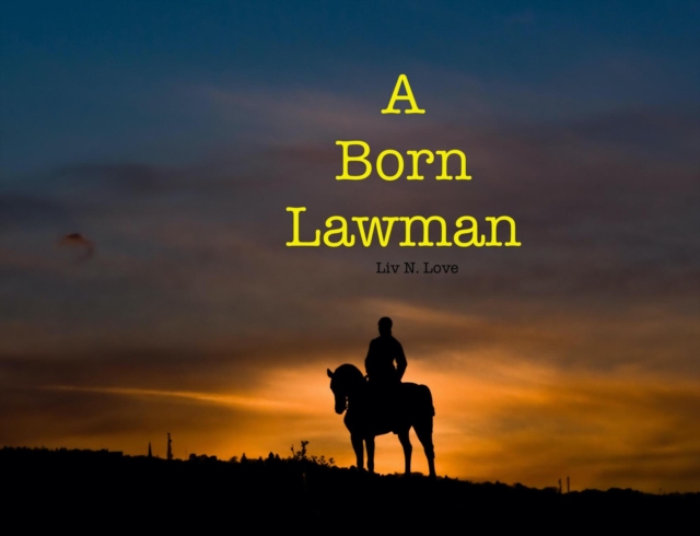 Born Lawman