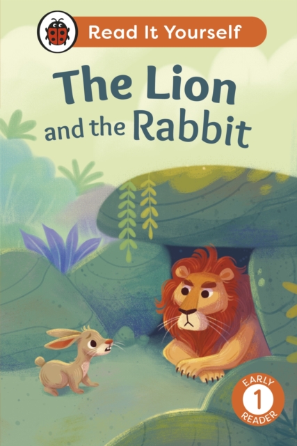 Lion and the Rabbit: Read It Yourself - Level 1 Early Reader