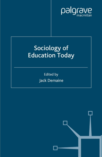 Sociology of Education Today
