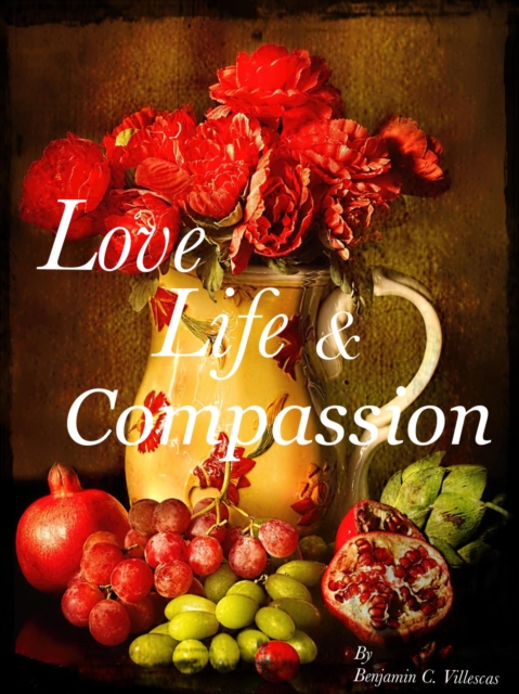 Love Life & Compassion