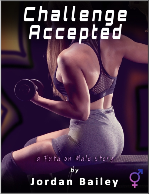 Challenge Accepted (Futa on Male)