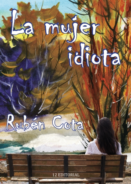 La mujer idiota