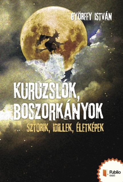 Kuruzslok, boszorkanyok