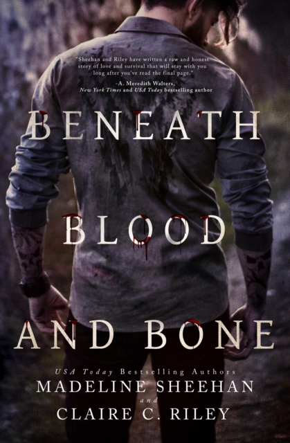 Beneath Blood and Bone