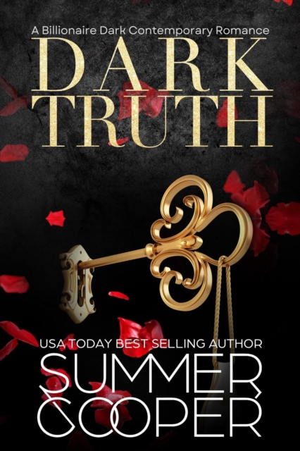 Dark Truth: A Billionaire Dark Contemporary Romance