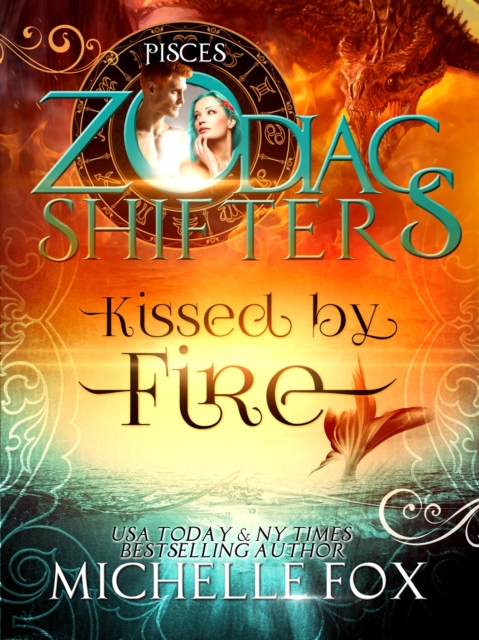 Kissed by Fire: Zodiac Shifters
