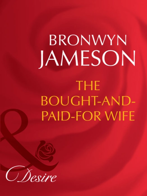 Bought-And-Paid-For Wife