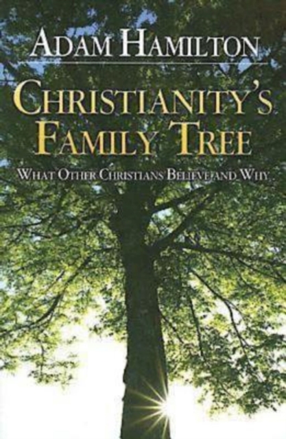 Christianity's Family Tree Participant's Guide
