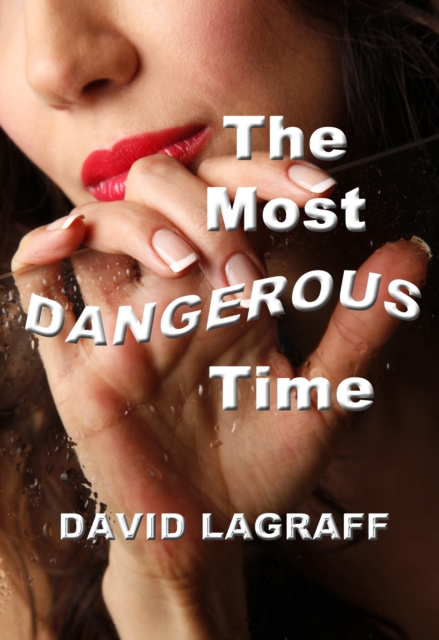 Most Dangerous Time