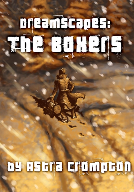 Dreamscapes #1 - The Boxers