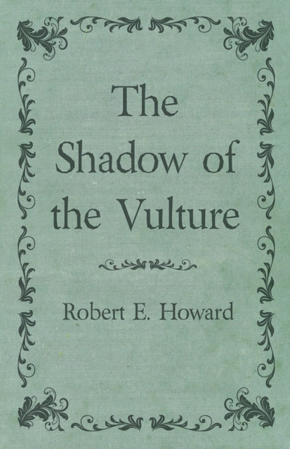Shadow of the Vulture