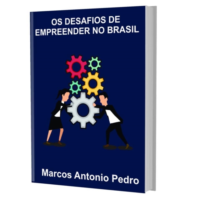 Desafios de Empreender no Brasil