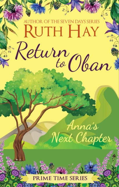 Return to Oban: Anna's Next Chapter