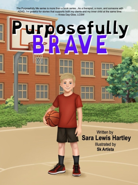 Purposefully Brave