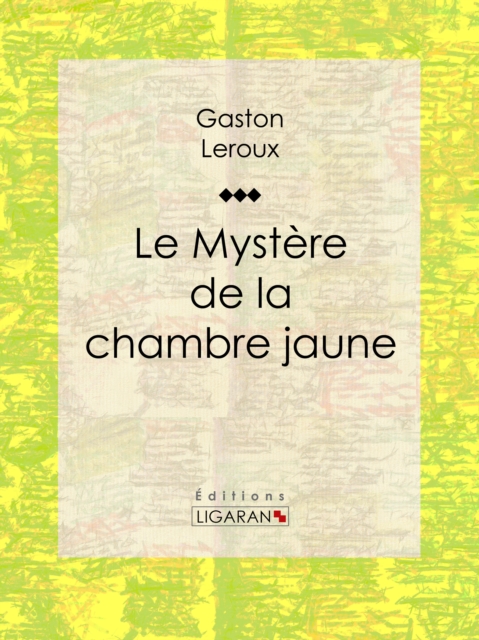 Le Mystère de la chambre jaune