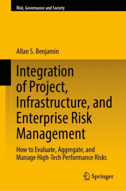 Integration of Project, Infrastructure, and Enterprise Risk Management