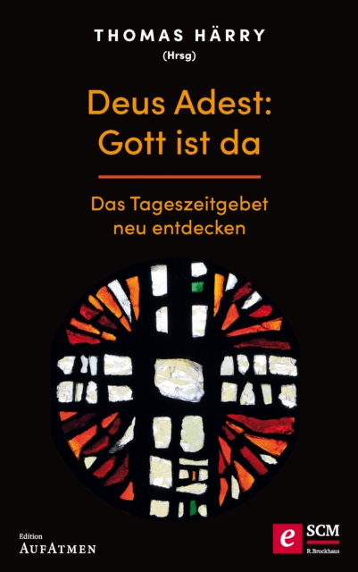 Deus Adest: Gott ist da
