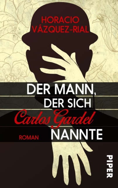 Der Mann, der sich Carlos Gardel nannte