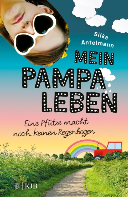 Mein Pampaleben – Eine Pfütze macht noch keinen Regenbogen
