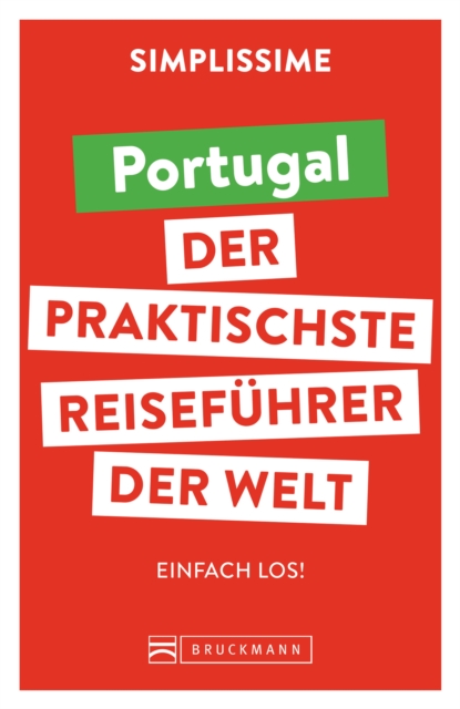 SIMPLISSIME – der praktischste Reiseführer der Welt Portugal