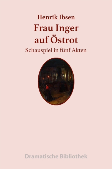 Frau Inger auf Östrot