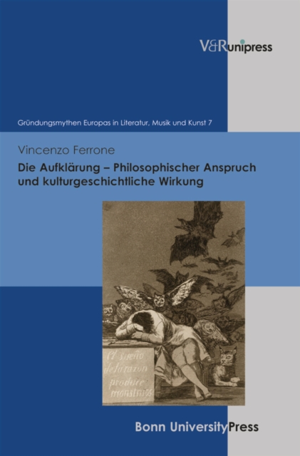 Die Aufklärung – Philosophischer Anspruch und kulturgeschichtliche Wirkung