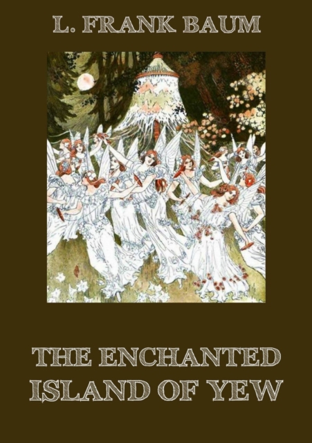 Enchanted Island of Yew