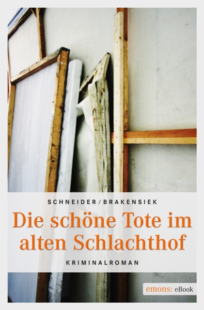 Die schöne Tote im alten Schlachthof